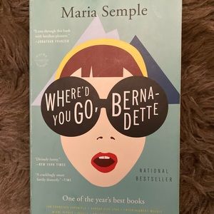 Where’d You Go, Bernadette? by Maria Semple | 2 for $8 | 3 for $10